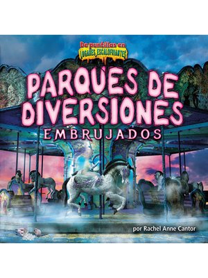 cover image of Parques de diversiones embrujados (Haunted Amusement Parks)